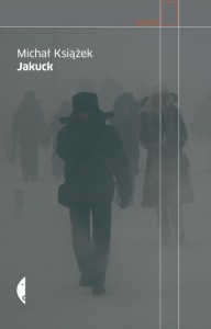 michal-ksiazek-jakuck-wydawnictwo-czarne-2013-08-05-512x800