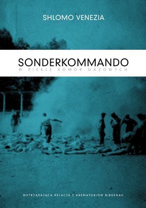 Sonderkommando-W-piekle-komor-gazowych_Shlomo-Venezia,images_big,11,978-83-280-1431-2