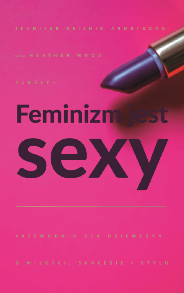 feminizm-jest-sexy-armstrong-rudulph